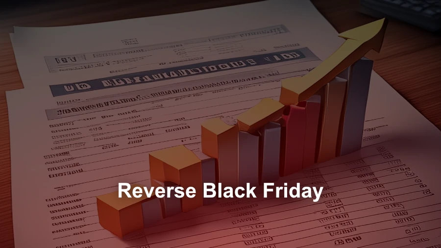 Reverse Black Friday