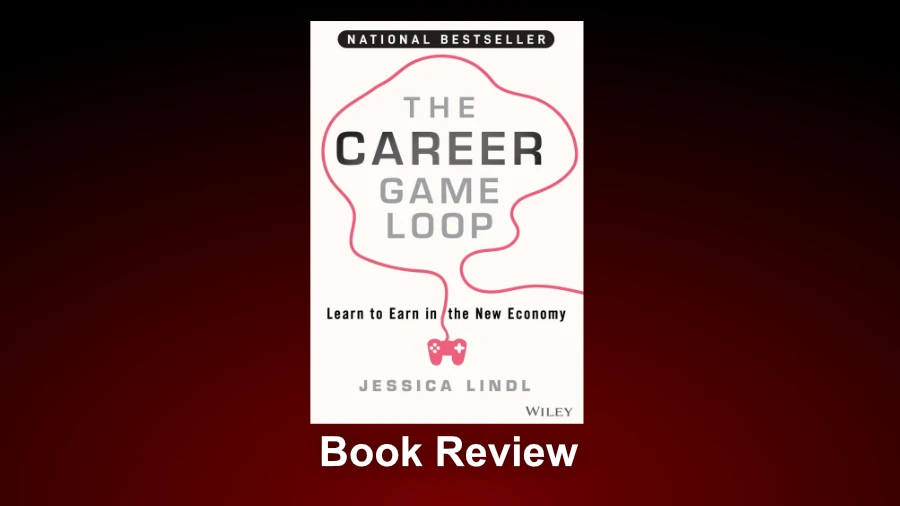 The Career Game Loop Book Review