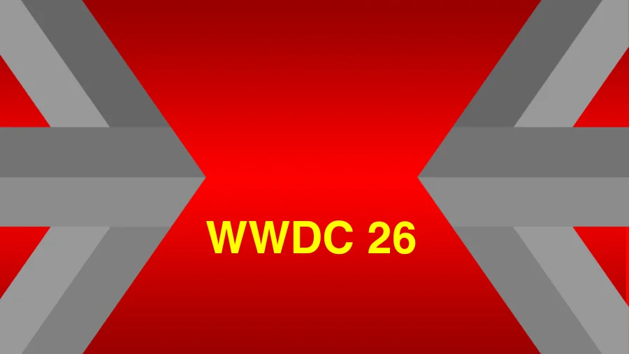 WWDC 26 is here